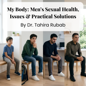My Body Men’s Sexual Health, Issues & Practical Solutions